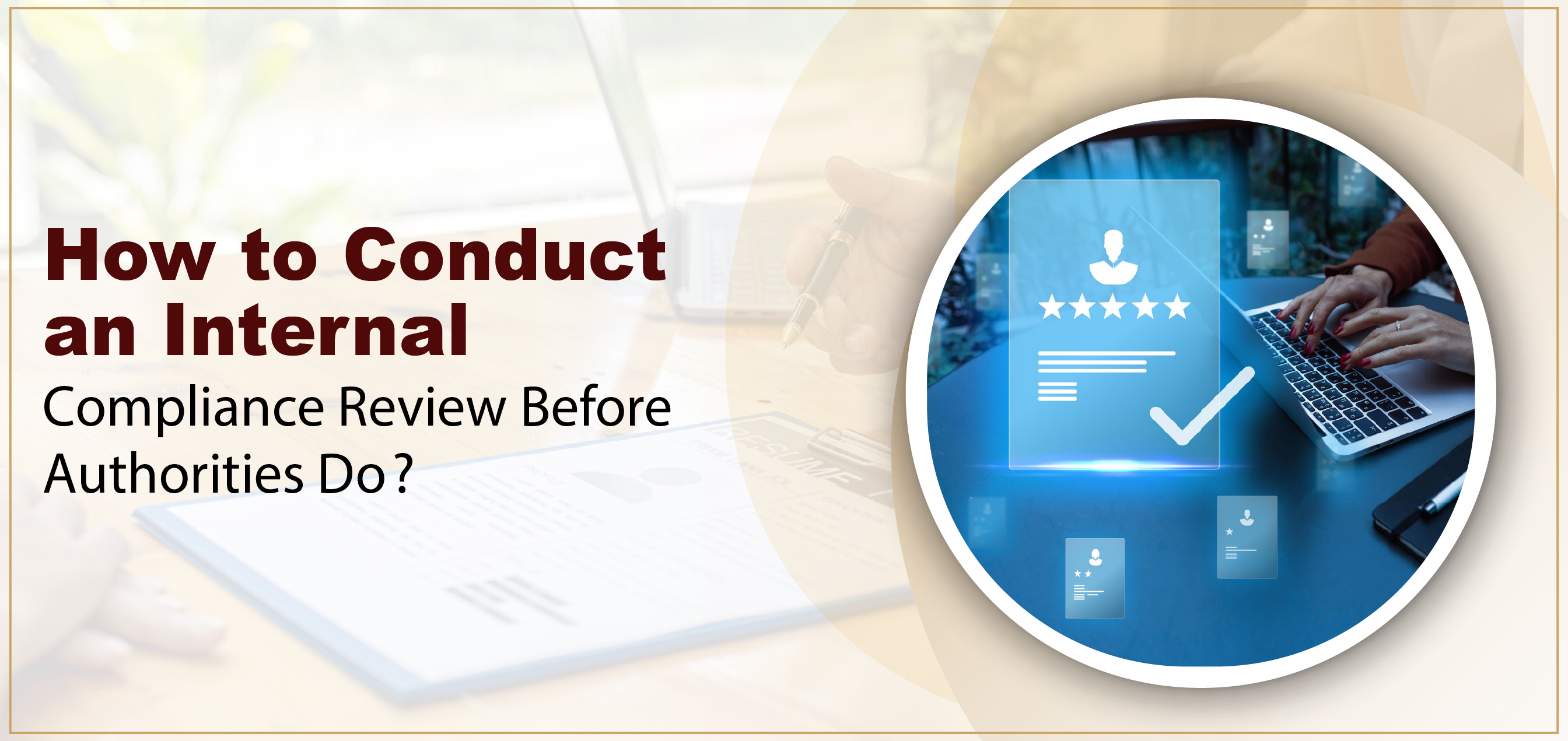 how-to-conduct-an-internal-compliance-review-before-authorities-do